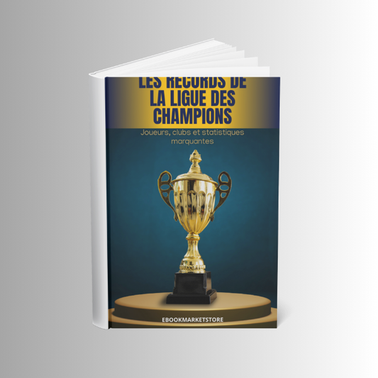 Les records de la Ligue des Champions : Joueurs, clubs et statistiques marquantes